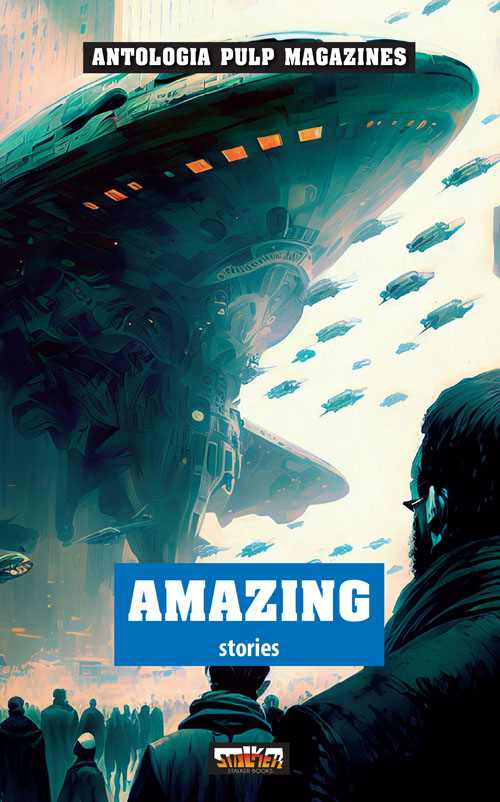 Amazing Stories – piąta antologia pulp magazines