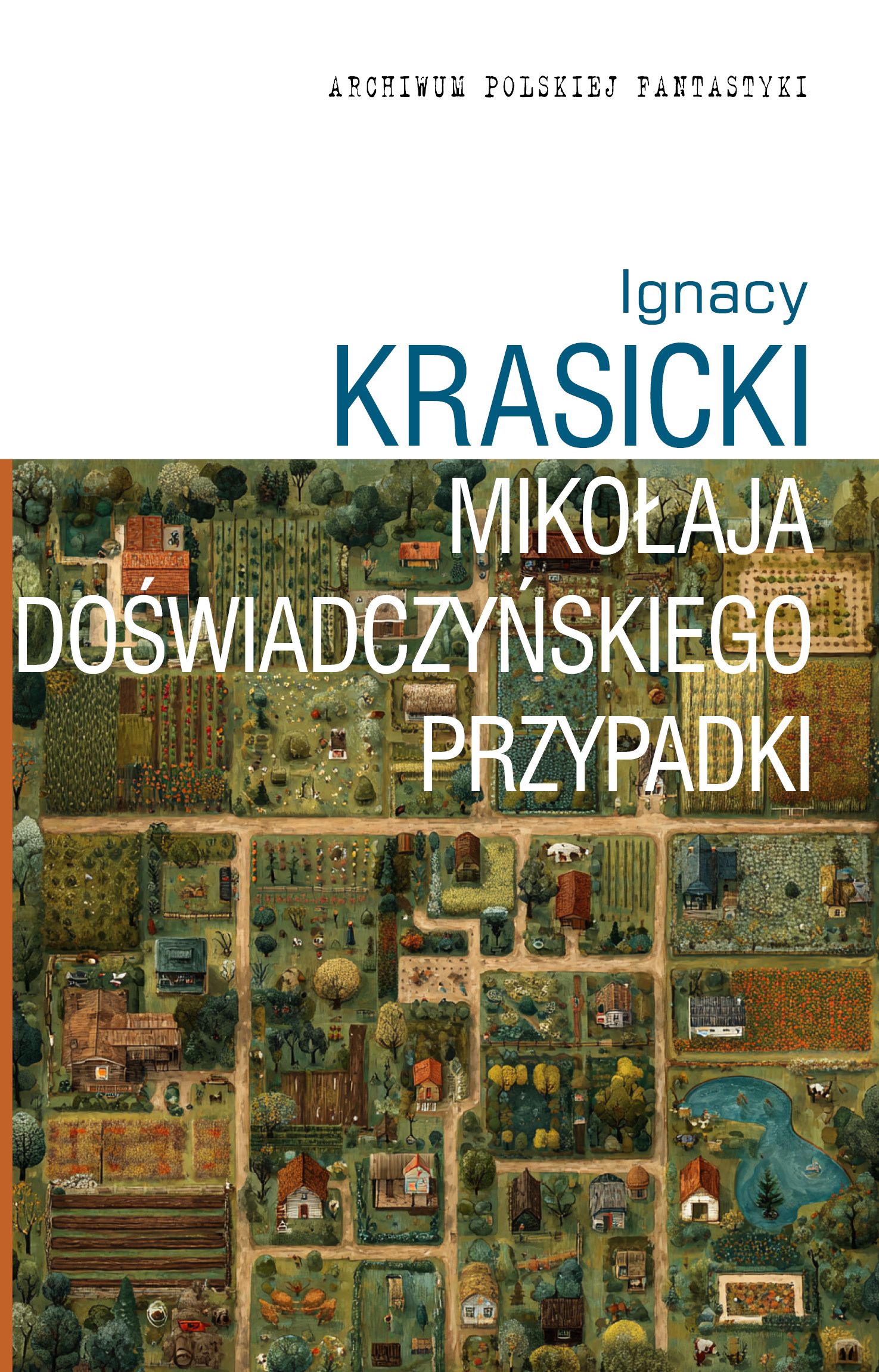 Mikołaja Doświadczyńskiego przypadki